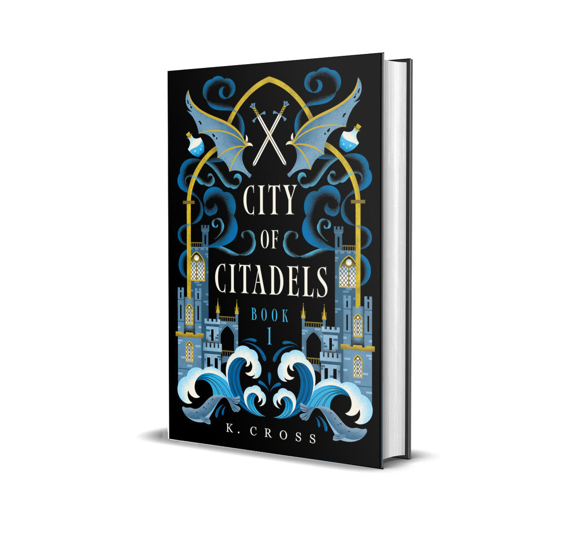 The City of Citadels Book 1 by K. Cross | City of Citadels Book 1 (PREORDER)