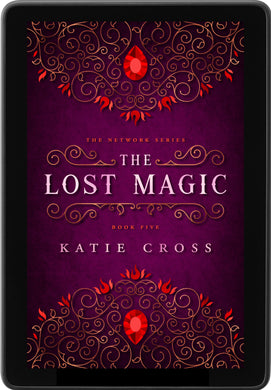 The Lost Magic (The Network Saga, Book 1)