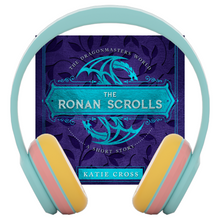 Load image into Gallery viewer, The Ronan Scrolls | A Companion Novella to The Dragonmaster Trilogy