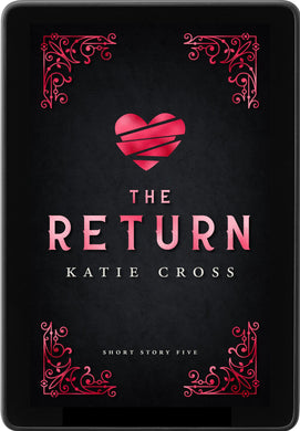 The Return | Reader Request Short Story #5
