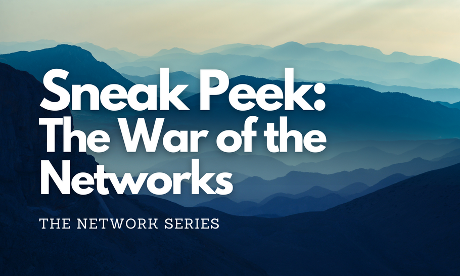 War of the Networks Sneak Peek