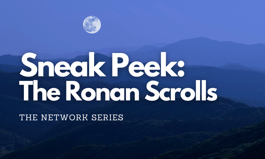 The Ronan Scrolls Sneak Peek