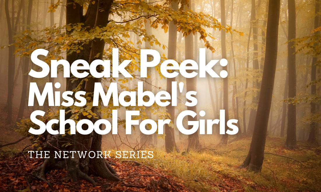 Miss Mabel's School for Girls Sneak Peek - Katie Cross