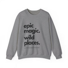 Load image into Gallery viewer, Epic Magic. Wild Places. | Unisex Heavy Blend™ Crewneck Sweatshirt