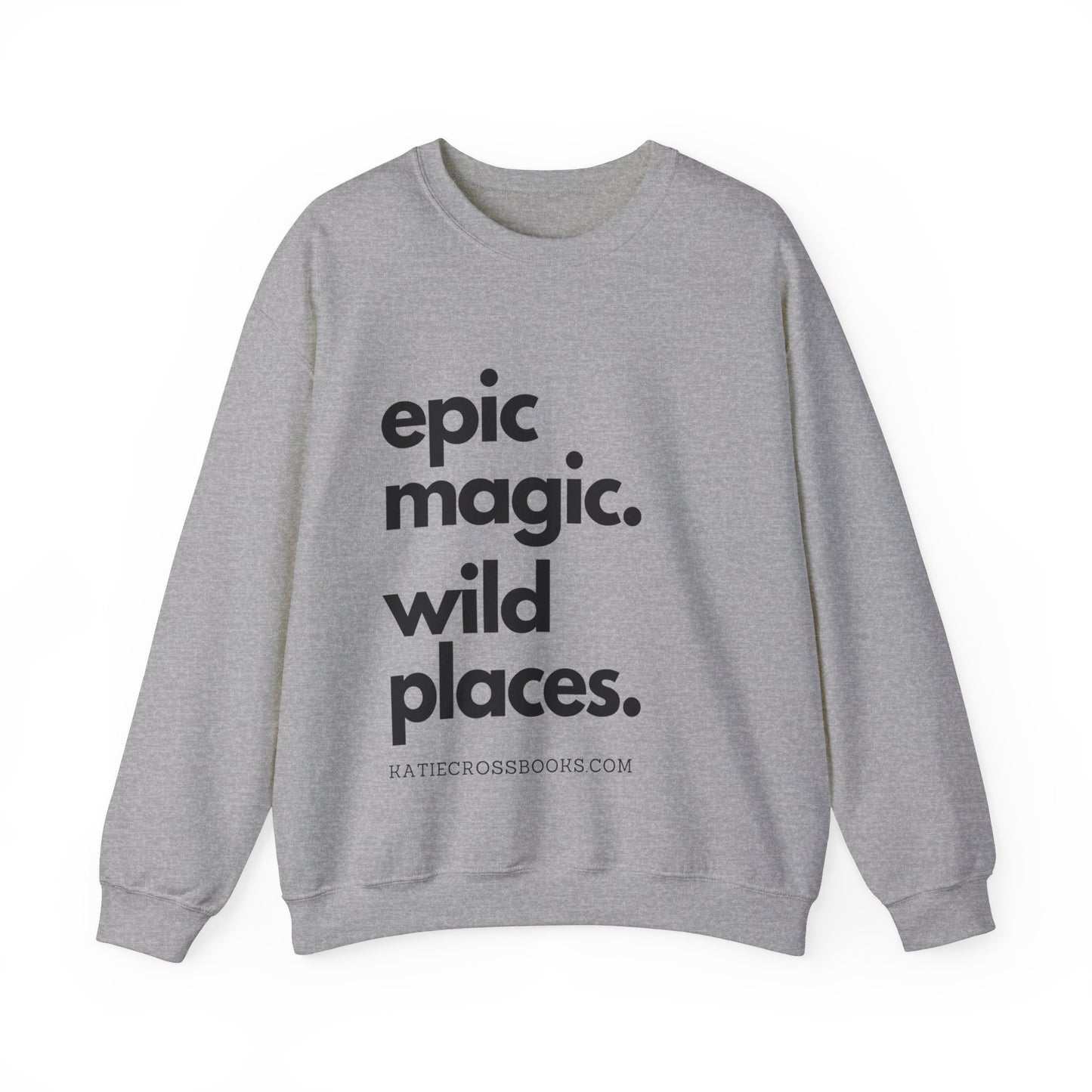 Epic Magic. Wild Places. | Unisex Heavy Blend™ Crewneck Sweatshirt