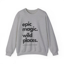 Load image into Gallery viewer, Epic Magic. Wild Places. | Unisex Heavy Blend™ Crewneck Sweatshirt