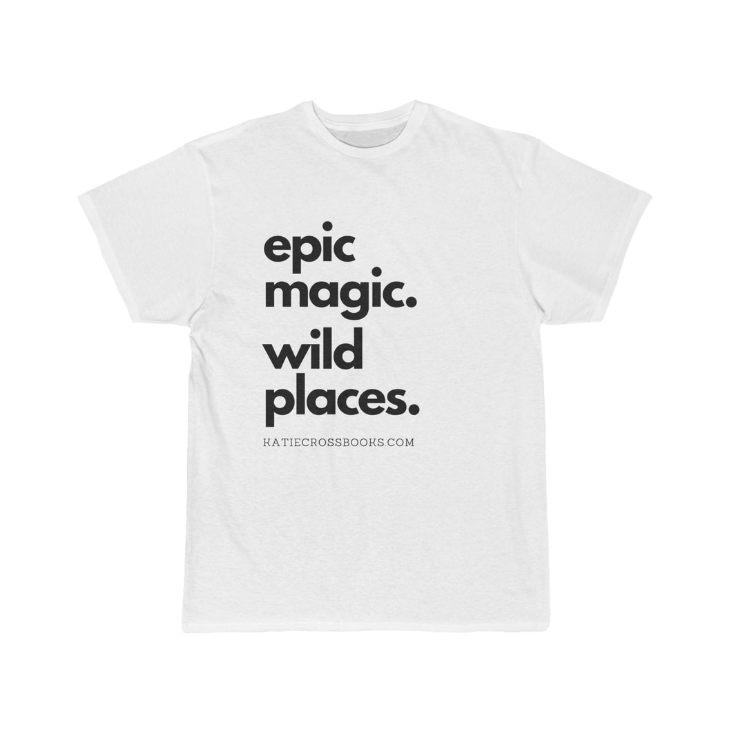 Epic Magic. Wild Places. | Men's Short Sleeve Tee