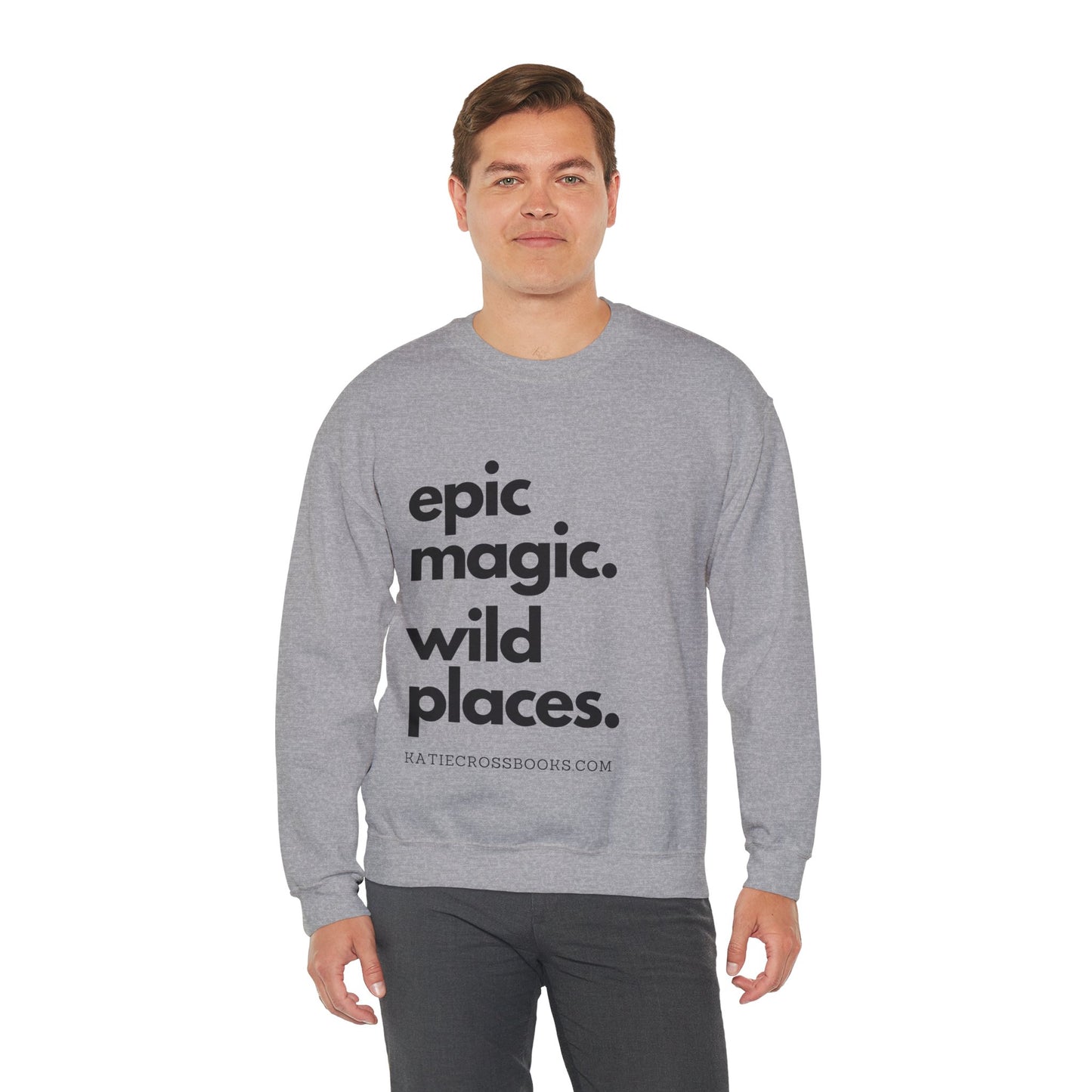 Epic Magic. Wild Places. | Unisex Heavy Blend™ Crewneck Sweatshirt