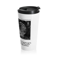 Load image into Gallery viewer, Bianca Monroe Grief Quote | Laila Savolainen Illustration | Stainless Steel Travel Mug