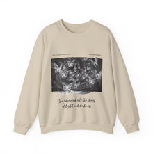 Load image into Gallery viewer, Chaos of Light and Darkness Quote, Butterfly | Laila Savolainen Illustration | Unisex Heavy Blend™ Crewneck Sweatshirt