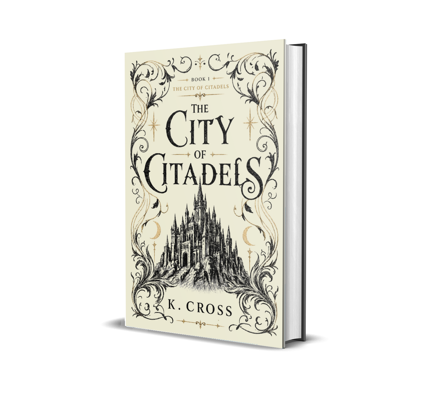 The City of Citadels Book 1 by K. Cross | City of Citadels Book 1 (PREORDER)