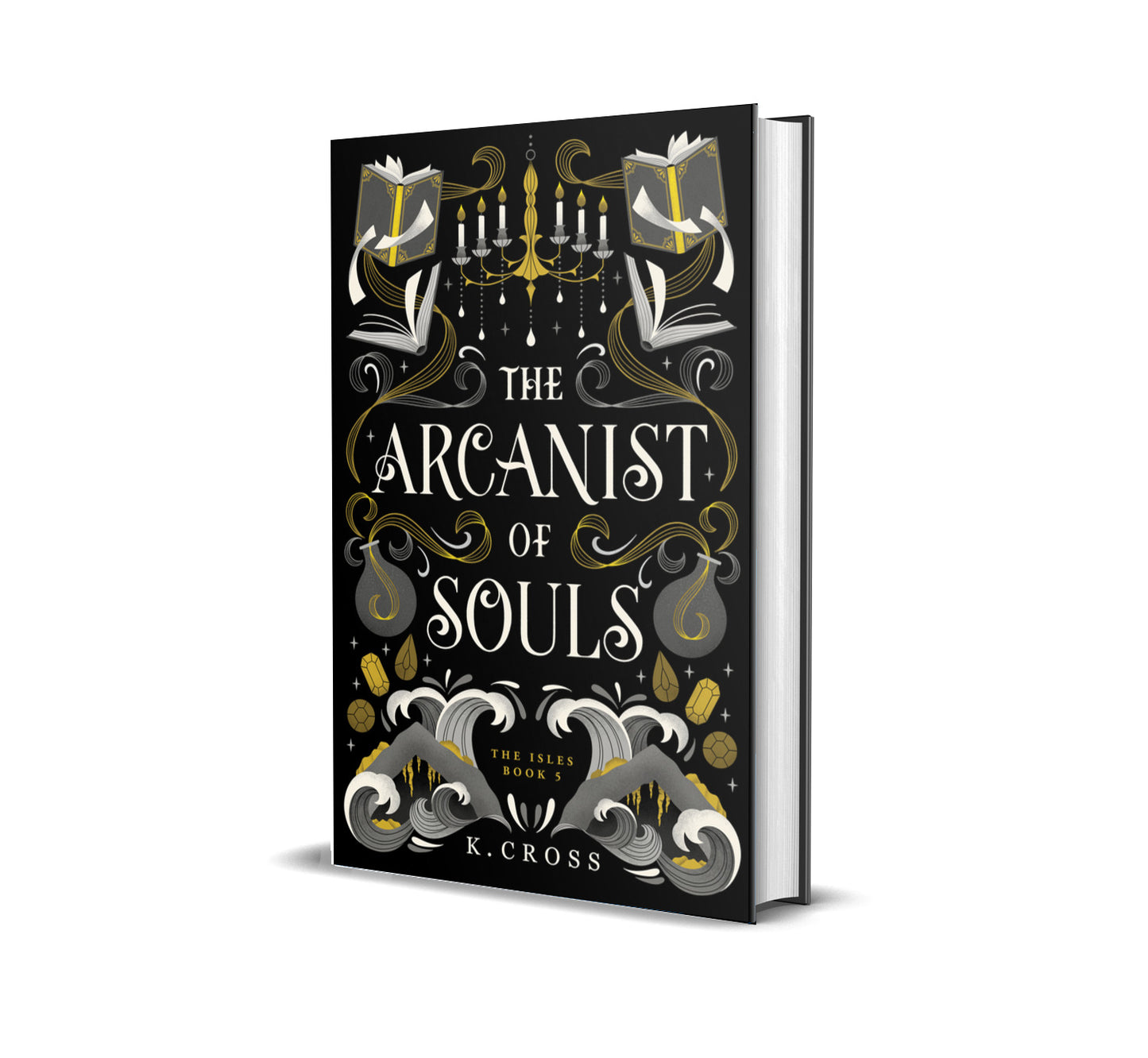 The Arcanist of Souls by K. Cross | The Isles Series Book 5 (PREORDER)
