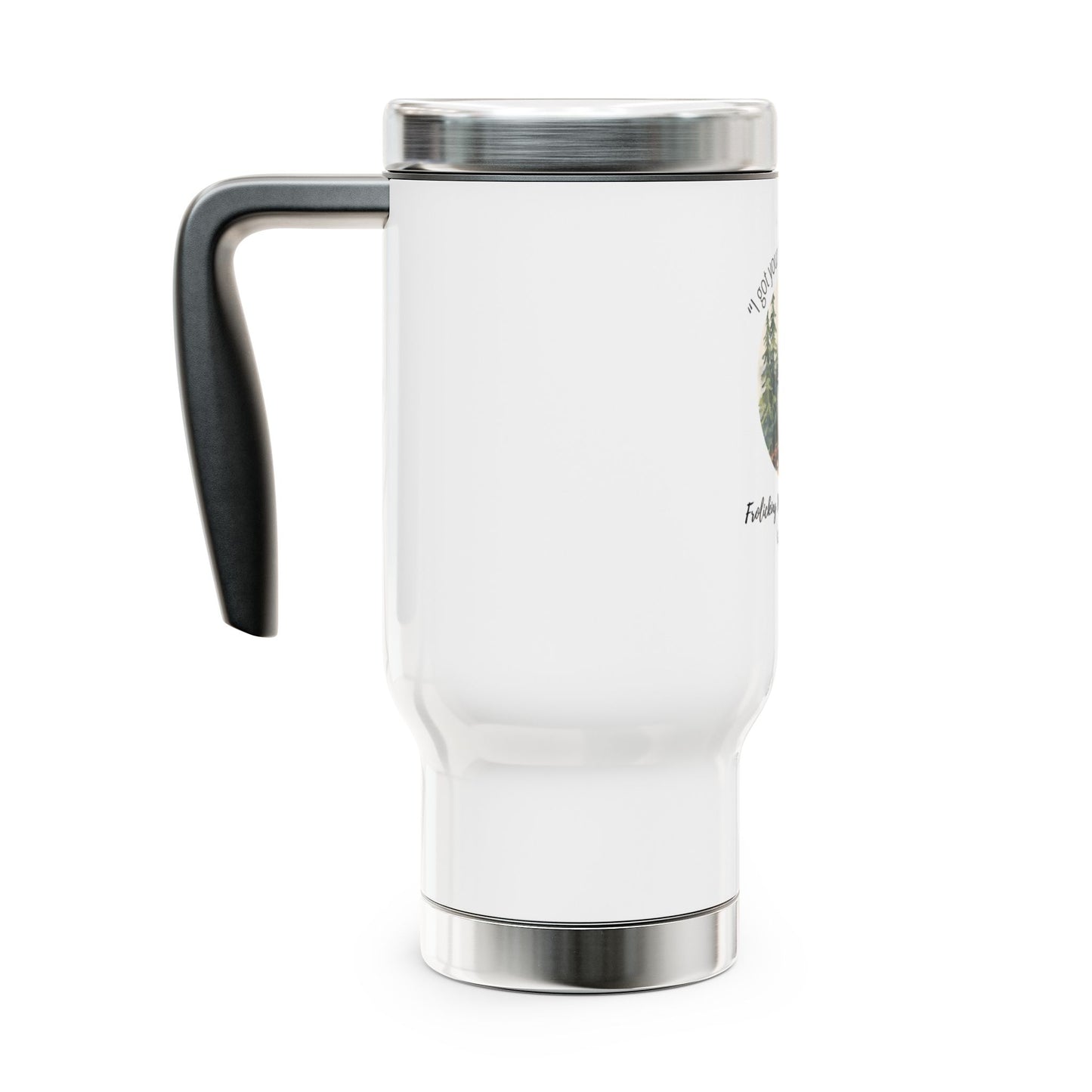 :I Got Your Hot Beans Here" Travel Mug — The Frolicking Moose — 14oz Stainless Steel