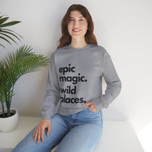 Load image into Gallery viewer, Epic Magic. Wild Places. | Unisex Heavy Blend™ Crewneck Sweatshirt