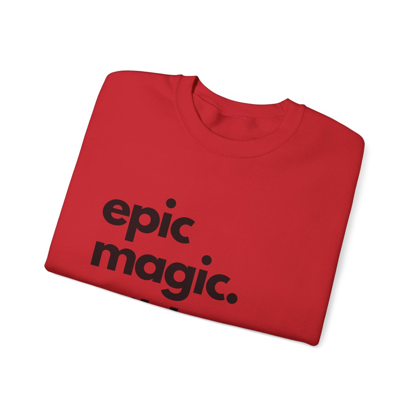 Epic Magic. Wild Places. | Unisex Heavy Blend™ Crewneck Sweatshirt