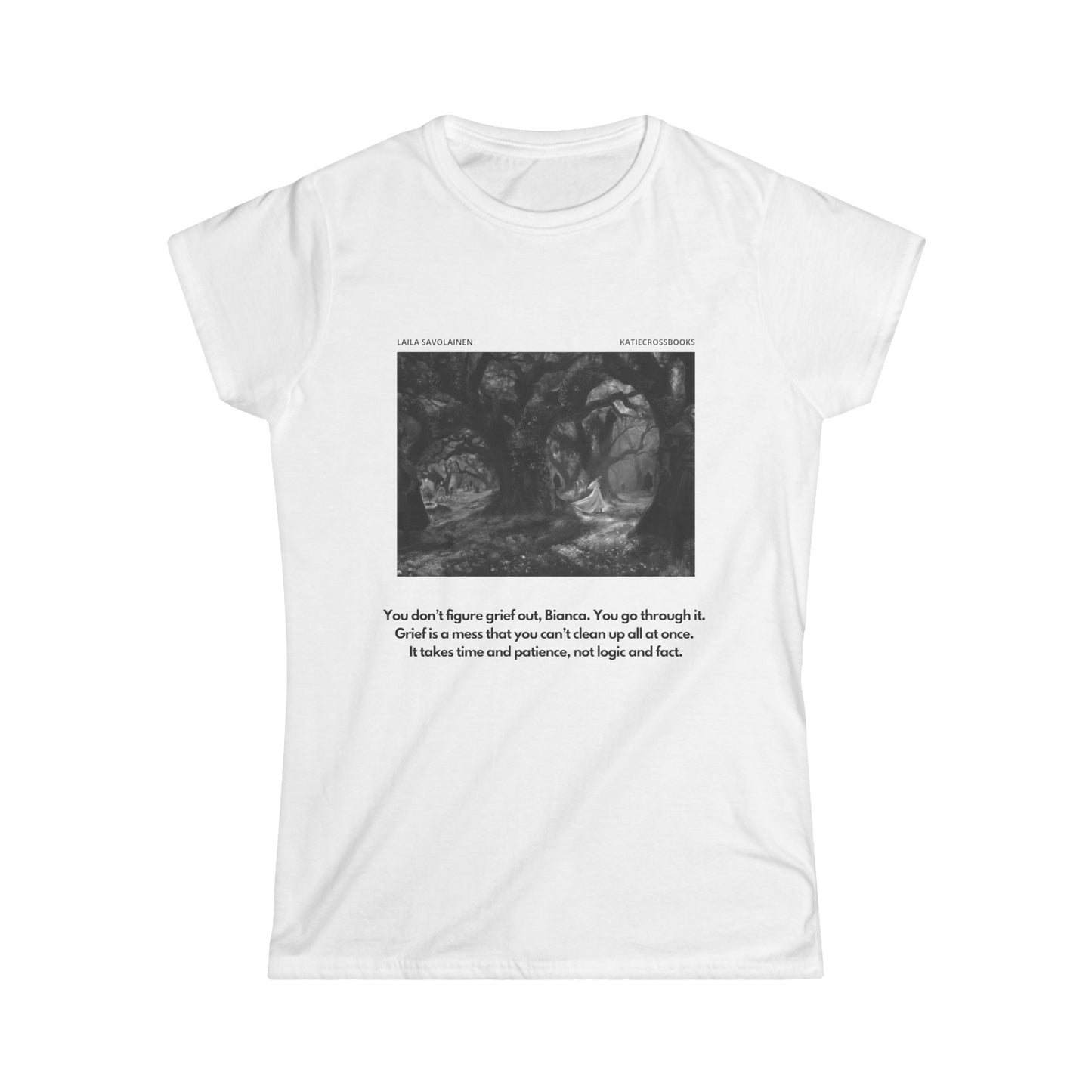 Bianca Monroe Grief Quote | Laila Savolainen Illustration | Women's Softstyle Tee