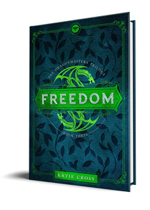 FREEDOM | Book 3 in The Dragonmaster Trilogy