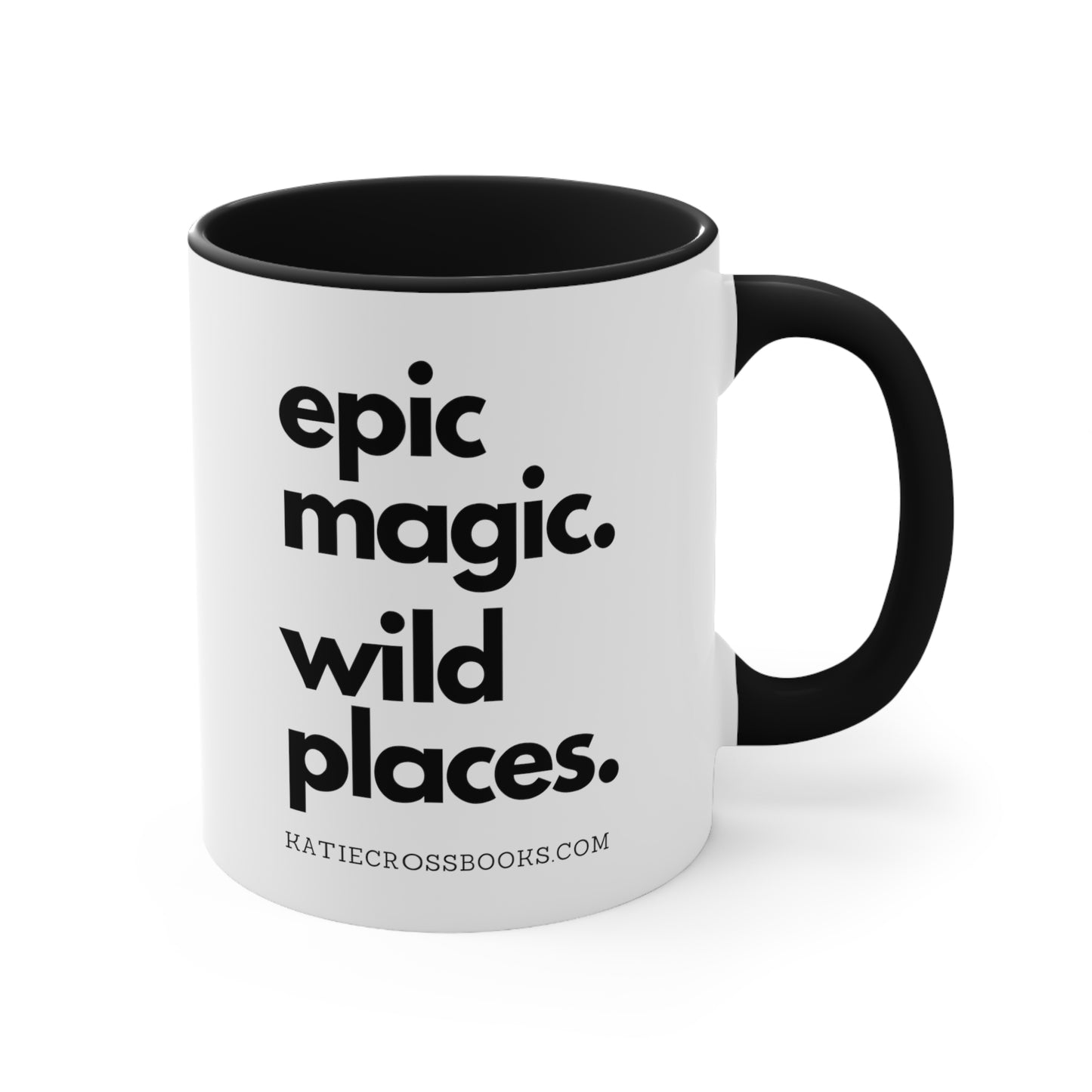 Epic Magic. Wild Places. | Mug