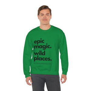 Epic Magic. Wild Places. | Unisex Heavy Blend™ Crewneck Sweatshirt