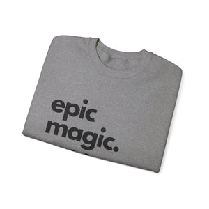 Epic Magic. Wild Places. | Unisex Heavy Blend™ Crewneck Sweatshirt