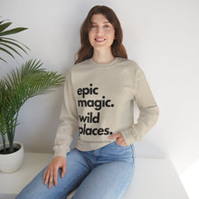 Load image into Gallery viewer, Epic Magic. Wild Places. | Unisex Heavy Blend™ Crewneck Sweatshirt