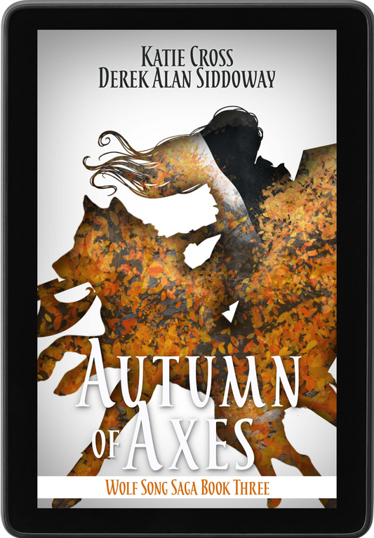 Autumn of Axes | Book 3 in the Wolf Song Saga | PREORDER