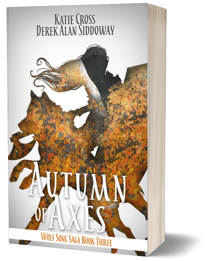 Autumn of Axes | Book 3 in the Wolf Song Saga