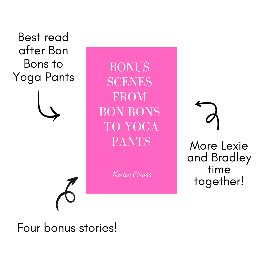 Bonus Scenes from Bon Bons to Yoga Pants | Short Stories | The Health and Happiness Society Series