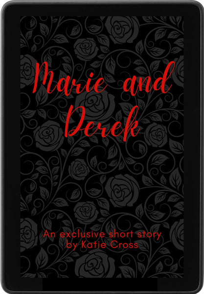 Marie and Derek | Exclusive Kickstarter Short Story – Katie Cross