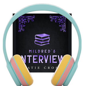 Mildred's Interview | Reader Request Short Story #7