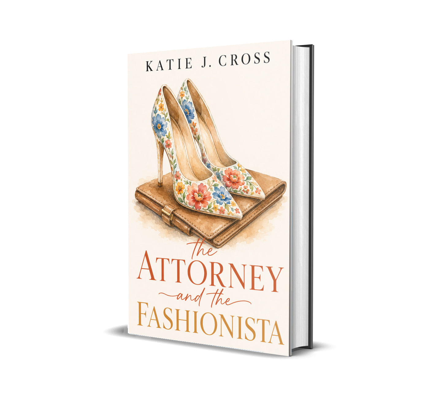 Clean contemporary romance book cover for THE ATTORNEY AND THE FASHIONISTA by Katie J. Cross featuring a Wyoming small-town romance with a protective attorney hero