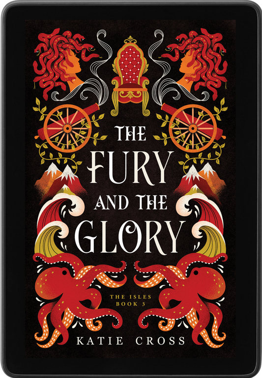 The Fury and the Glory | The Isles Series | Book 3 | PREORDER