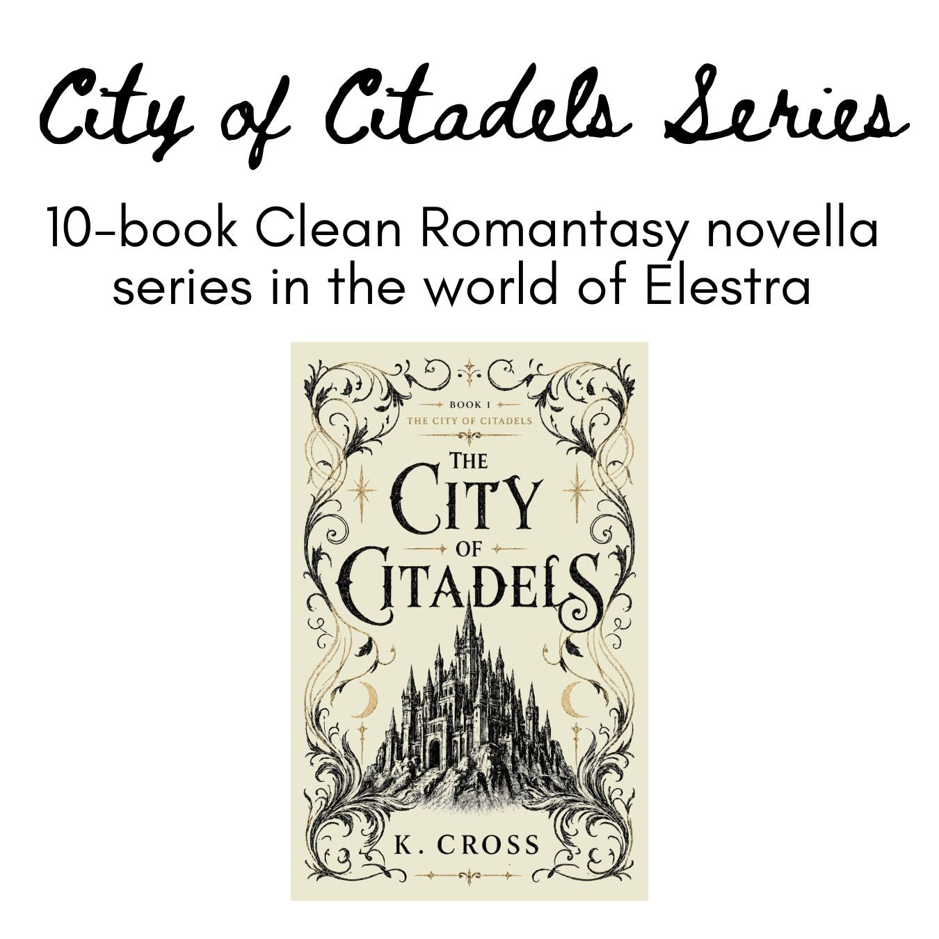 The City of Citadels Book 1 by K. Cross | City of Citadels Book 1 (PREORDER)