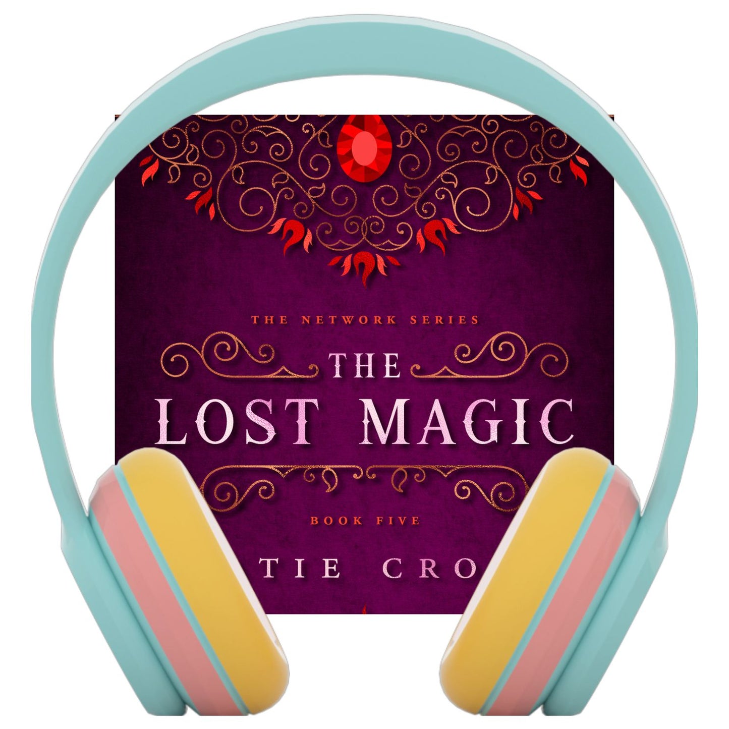 The Lost Magic | Book 5 in The Network Series