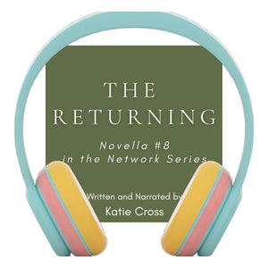 The Returning (Novella #8 in the Network Series) | Audiobook