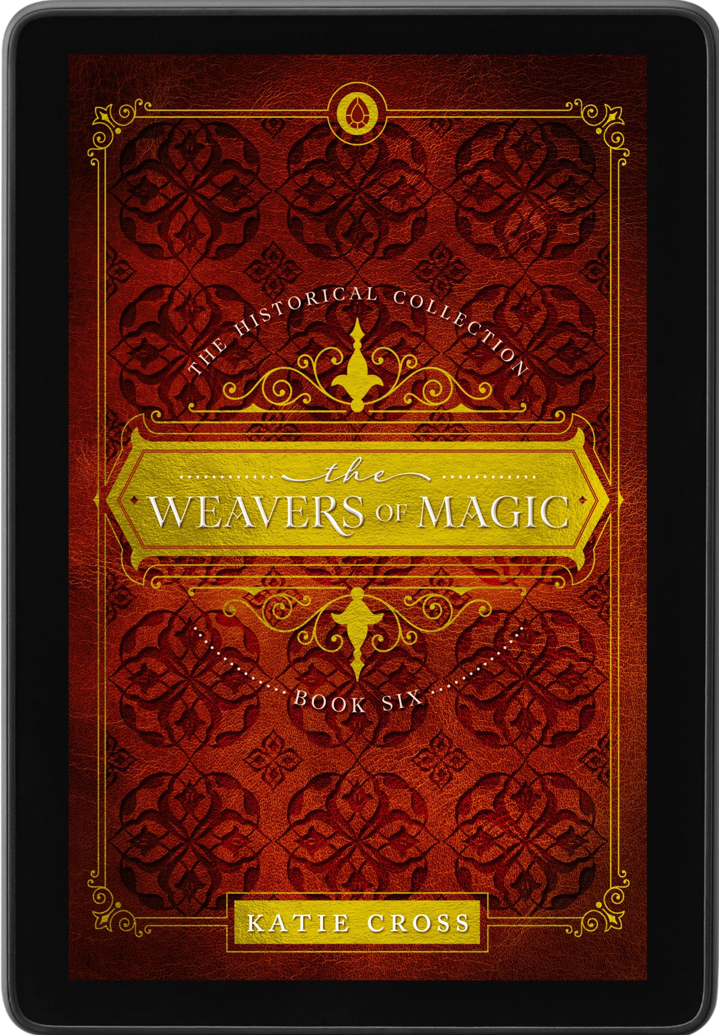 The Weavers of Magic | Book 6 in The Historical Collection | PREORDER