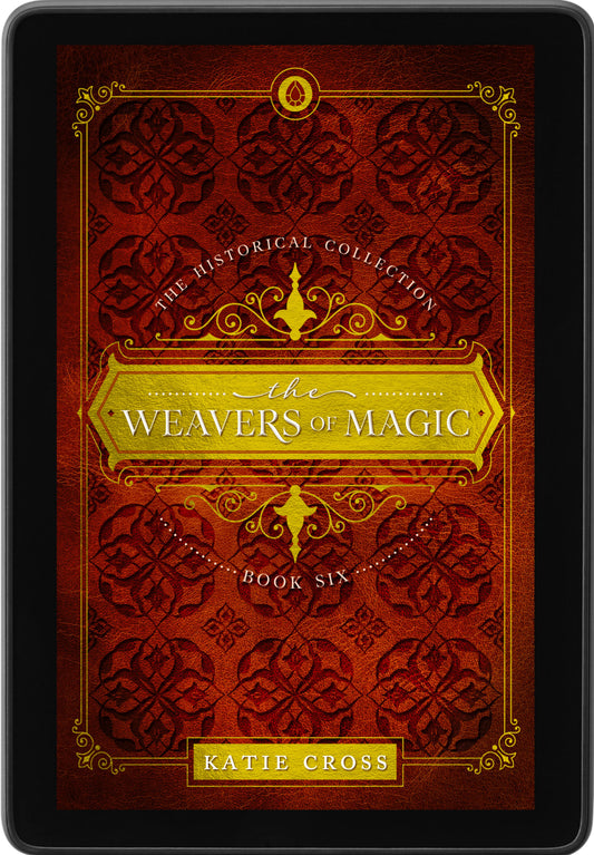 The Weavers of Magic | Book 6 in The Historical Collection | PREORDER