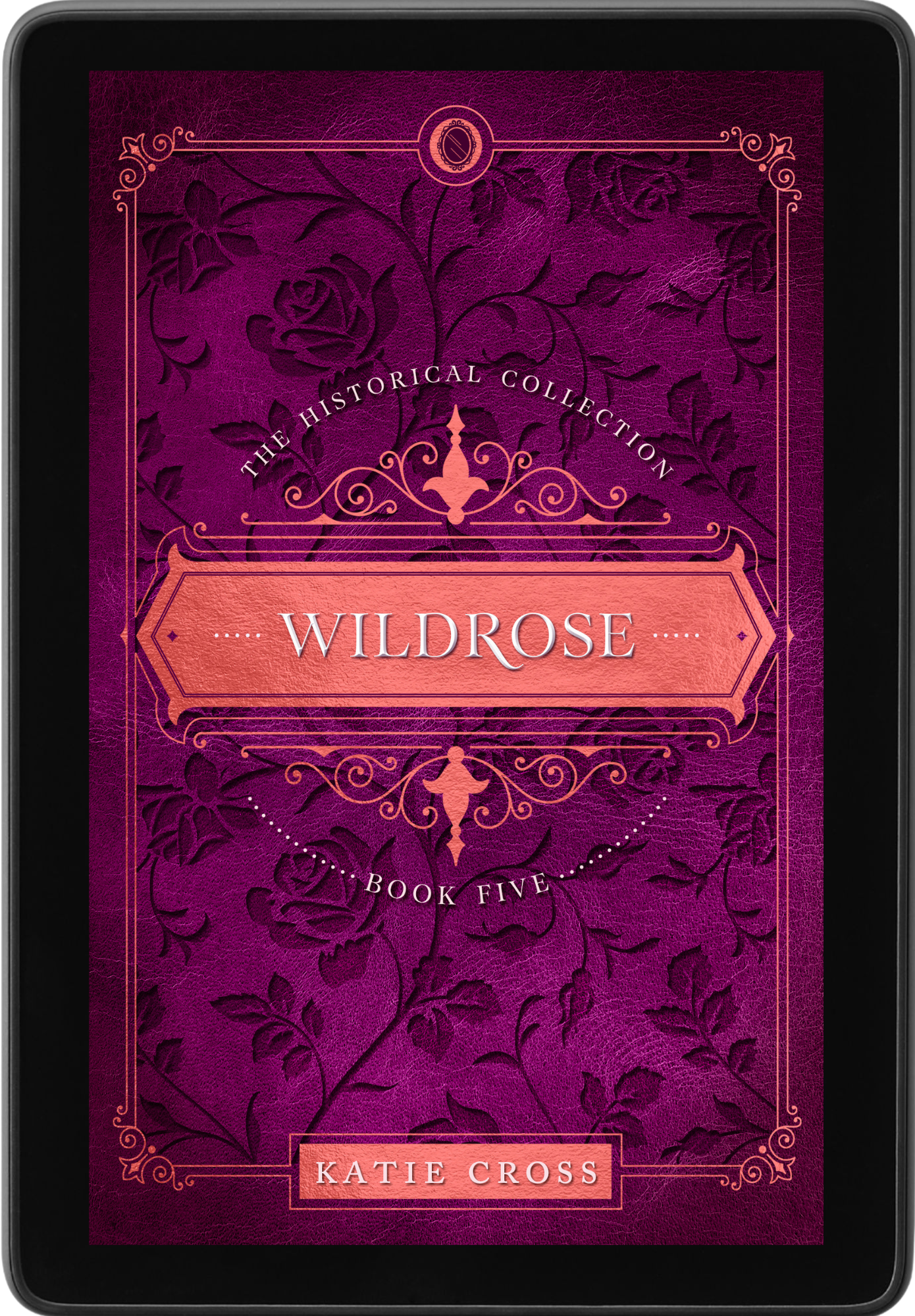 Wildrose | Book 5 in The Historical Collection