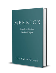 Merrick (Novella #3 in the Network Saga) | Paperback