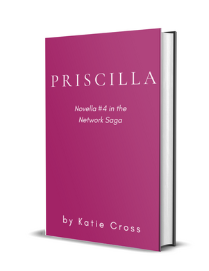 Priscilla (Novella #4 in the Network Saga) | Paperback