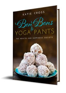 Bon Bons to Yoga Pants | Paperback