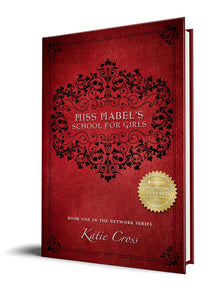 Miss Mabel's School for Girls (Paperback Edition) - Katie Cross