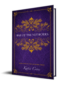 War of the Networks (Paperback Edition) - Katie Cross
