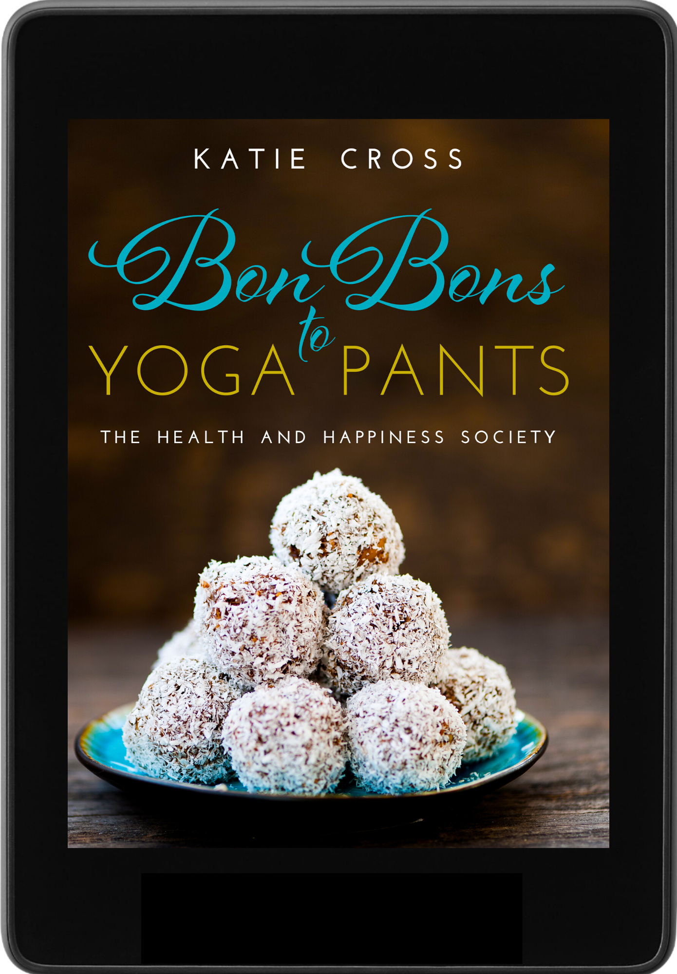 Bon Bons to Yoga Pants | Ebook