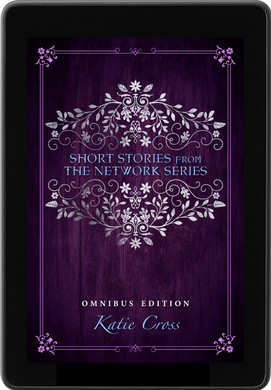 Omnibus of Short Stories from the Network Series - Katie Cross