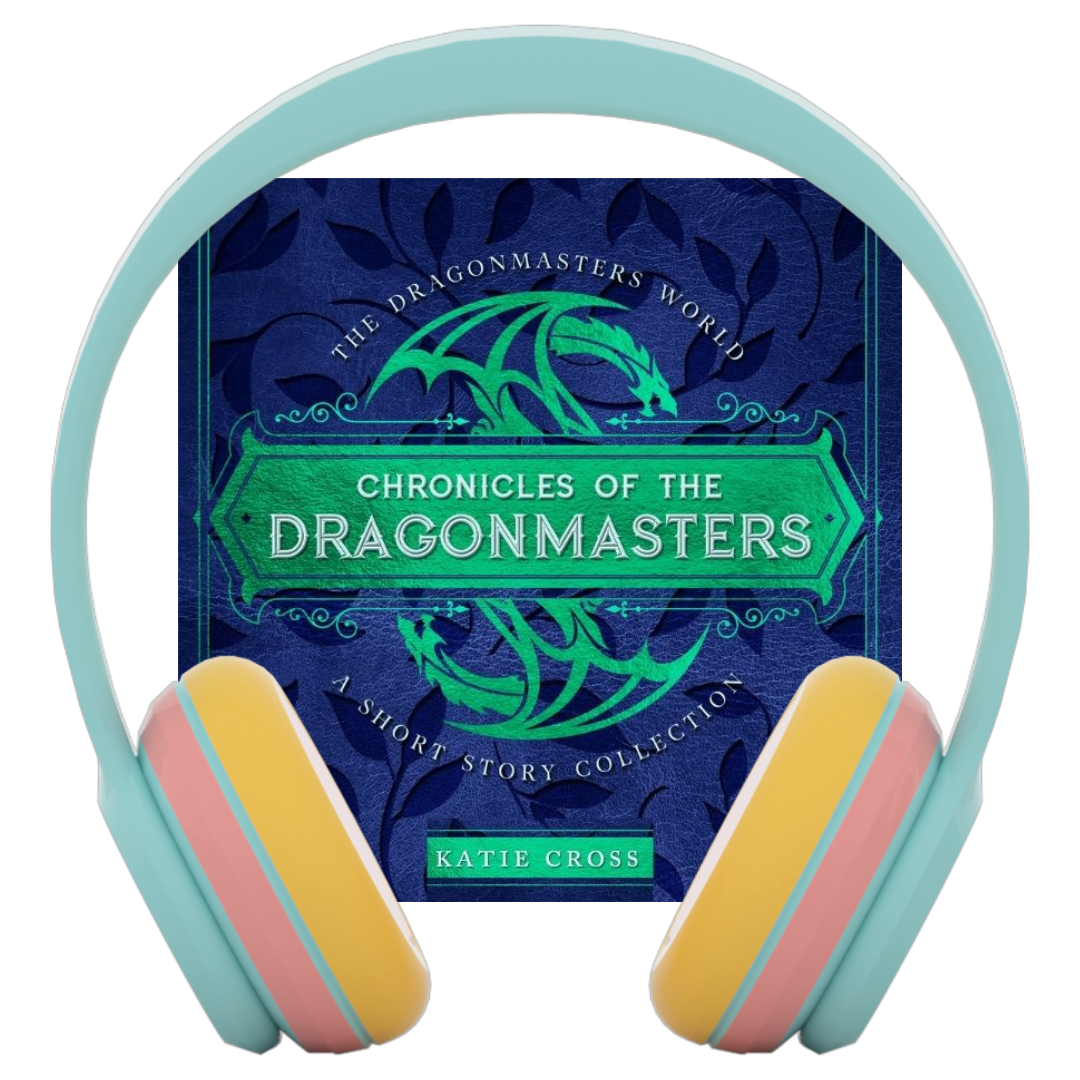 Chronicles of the Dragonmasters | A Novella in the Dragonmaster Trilogy