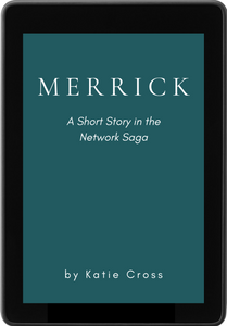 Merrick (Novella #3 in the Network Saga)