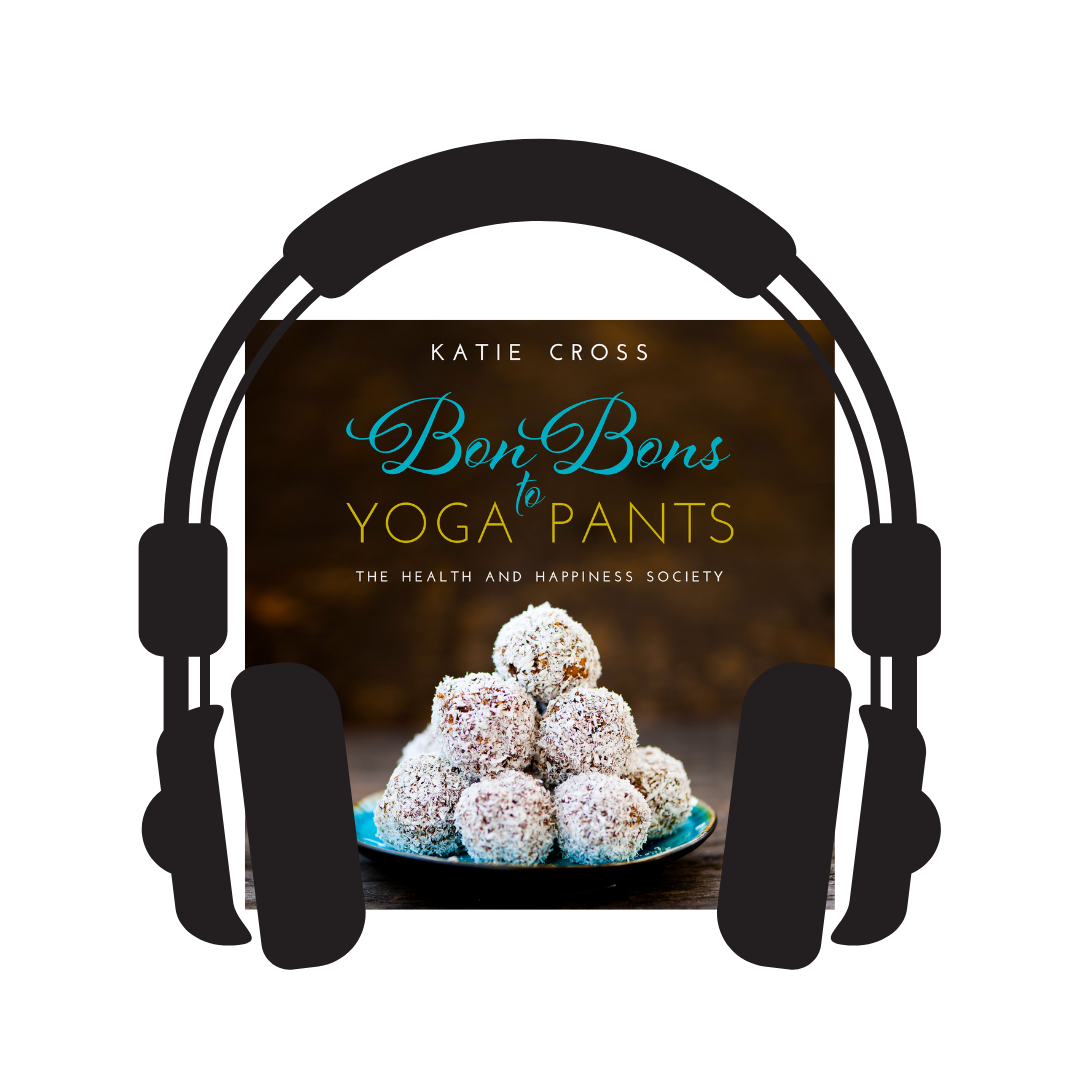 Bon Bons to Yoga Pants | Audiobook