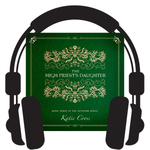 The High Priest's Daughter (The Network Series Book 3) - Katie Cross