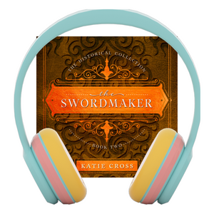 The Swordmaker Audiobook | Historical Collection Book #2